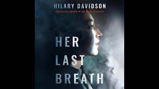 Hilary Davidson  Her Last Breath  Audiobook Mystery Suspense  Thriller Romance [upl. by Eiramnaej347]