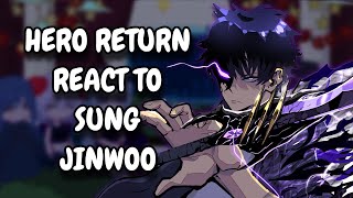 Hero Return React To Sung Jinwoo  Solo Leveling  Gacha React [upl. by Annadal]