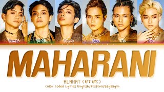 ALAMAT quotMAHARANIquot Color Coded Lyrics English Filipino Baybayin [upl. by Koehler]