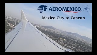 Trip Report Aeromexico economy from Mexico City to Cancun MEXCUN [upl. by Nrubua]