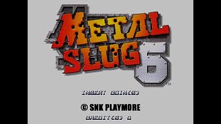 Metal Slug 6 PrototypeAtomiswave [upl. by Ladnyk]