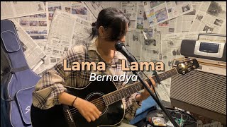 LAMALAMA  BERNADYA COVER DENGAN LIRIK  ACOUSTIC LIVE PERFORMANCE [upl. by Everson]