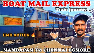 🚂 BOAT MAIL EXPRESS 💥 TRAIN JOURNEY 😍 MANDAPAM TO CHENNAI EGMORE [upl. by Ayaet]