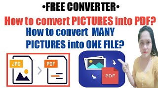 FREE PDF CONVERTER How to convert IMAGES or PICTURES into PDF [upl. by Iago335]