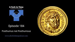 A Fork In Time Episode 0184Postumus not Posthumous [upl. by Laemsi]