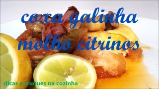 receita de coxa de galinha com molho citrinos e tomate recheado com ovo e queijo gruiere [upl. by Ihdin617]