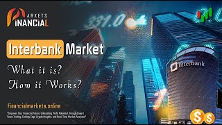 The Interbank Market  What It Is How Does It Work [upl. by Ujawernalo]