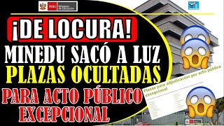 DE LOCOS MINEDU SACÓ A LUZ PLAZAS OCULTADAS PARA ADJUDICACIÓN POR ACTO PÚBLICO EXCEPCIONAL [upl. by Namsaj]