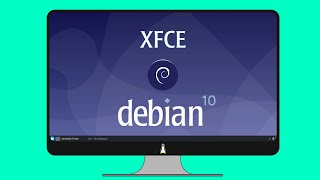 Debian 10 XFCE Review [upl. by Elagibba991]