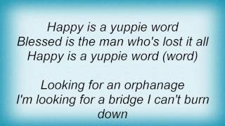 Switchfoot  Happy Is A Yuppie Word Lyrics [upl. by Rafe]