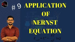 ELECTROCHEMISTRY  09 APPLICATION OF NERNST EQUATION  IIT JEE  NEET  CSIR NET  IIT JAM [upl. by Yotal470]