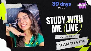 39 DAYS TO GO  STUDY WITH ME LIVE  5 hours CAT 2024  50 10 rule [upl. by Idalina]