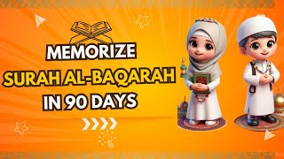 Memorize Surah AlBaqarah Step by Step  Join the 90Day Challenge✨ [upl. by Rossen]