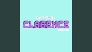 Clarence Theme Song [upl. by Atiuqel]