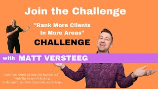 quotRank more clients in more areasquot CHALLENGE with Matt Versteeg Matt Versteeg REVIEW [upl. by Kappel411]