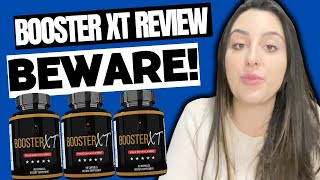 BOOSTER XT   BEWARE   Booster XT Review  BoosterXT Reviews  BoosterXT Male Enhancement [upl. by Rim]