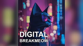 Digital Breakmeow  Joxi [upl. by Elbon]