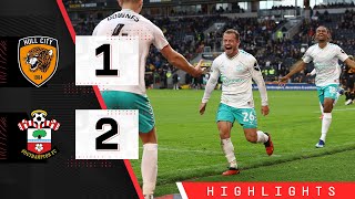 HIGHLIGHTS Hull City 12 Southampton  Championship [upl. by Oeht136]