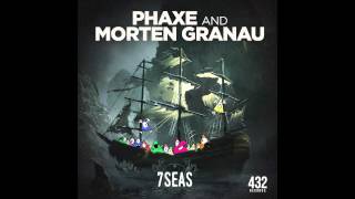 Phaxe amp Morten Granau  7 Seas official audio 432 Records [upl. by Norreht354]