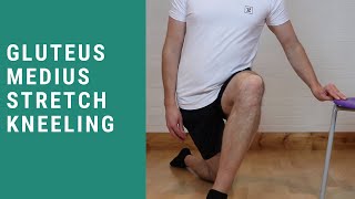 Gluteus Medius Stretch Kneeling [upl. by Ninaj]