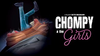 Chompy and the Girls TRAILER  2021 [upl. by Gall63]