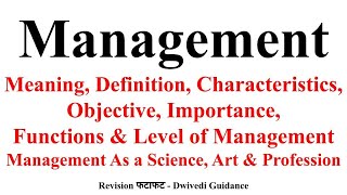 Management  Meaning Definition Characteristics Objective Importance of Management Principles [upl. by Dombrowski]