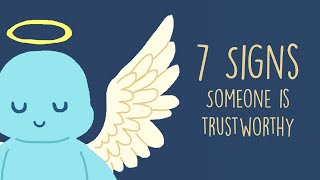 7 Signs Someone Is Trustworthy [upl. by Primrose619]