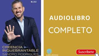 ✳️AUDIOLIBRO❤️🔥 CREENCIA INQUEBRANTABLE Completo 🎧📕 [upl. by Ayanal]