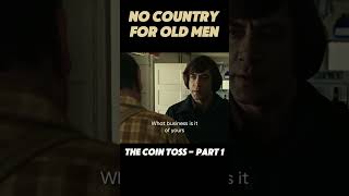 No Country For Old Men  The Coin Scene 1 [upl. by Suiradal666]