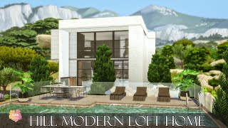 HILL MODERN LOFT HOME  The Sims 4 CC Speed Build  DOWNLOAD LINK TRAYCCLINKS [upl. by Herta]