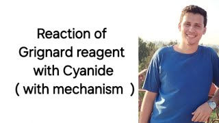 Reaction of Grignard reagent with Cyanide  with mechanism [upl. by Rice]