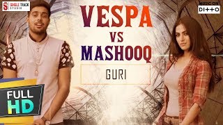 Guri  Vespa Vs Mashooq  Latest New Punjabi Songs 2017  Compilation  SMI AUDIO Hit Folk Songs [upl. by Ellswerth]