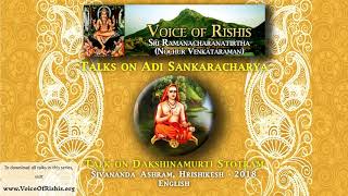 Sri Nochur Swamy talks on Dakshinamurti Stotram English at Sivananda Ashram Rishikesh Part 1 [upl. by Adnuhsal]