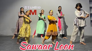 Sawaar Loon  Semi Classical  Dance Cover  Studio M Dance Academy [upl. by Sherr989]