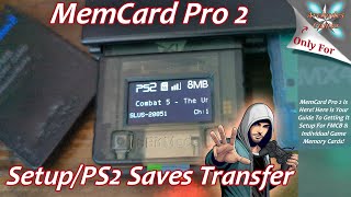 MemCard Pro 2 Setup And PS2 Save Transfer Guide [upl. by Assi]