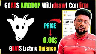 GOATS Listing Date amp Price  GOATS Airdrop  CLAIM your tokens fast [upl. by Addiel]