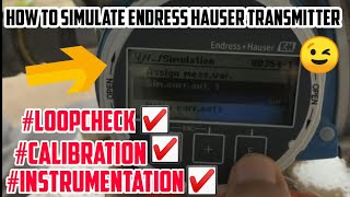 Accessing simulation mode for Endress Hauser Transmitter Loopcheck Calibration Instrumentation [upl. by Aciraa]