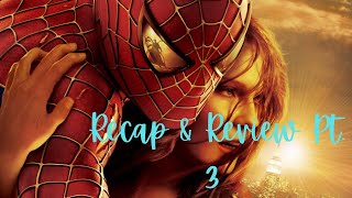 SpiderMan 2 2004 Recap amp Review Pt 3  Marvel Cinematic Multiverse Recap [upl. by Lledyr712]