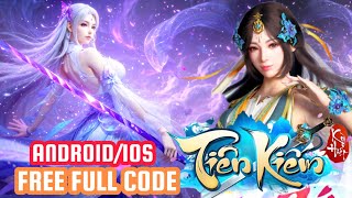 Game Lậu Mobile  Tiên Kiếm Kỳ Hiệp  androidios  OPEN 07112024  Free Full Code  xu wed [upl. by Bowra]