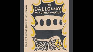 Virginia Woolfs Mrs Dalloway Audiobook  Section 2 [upl. by Arnuad440]