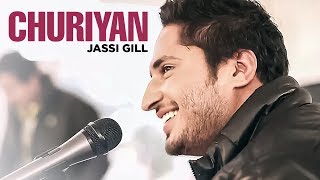 Churiyan Jassi Gill Official Video  Batchmate New Punjabi Album [upl. by Surazal399]