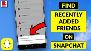 How to Find Your Recently Added Friends on Snapchat [upl. by Yelyk]