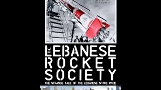 The Lebanese Rocket Society Directors Joana Hadjithomas Khalil Joreige [upl. by Ennaylloh238]