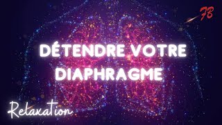 Comment DETENDRE rapidement le DIAPHRAGME [upl. by Di]