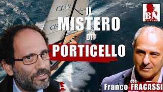 il MISTERO di PORTICELLO con Antonio INGROIA e Franco FRACASSI [upl. by Cissiee]