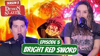 TANJIROS FLAMING SWORD  Demon Slayer Season 3 Newlyweds Reaction  Ep 5 “Bright Red Sword” [upl. by Adila645]