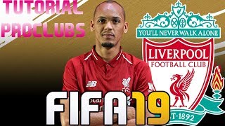 FIFA 19  TUTORIAL FACE I Fabinho Liverpool FC Pro Clubs [upl. by Malarkey]