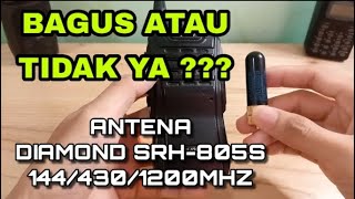 ANTENA HT PENDEK DIAMOND SRH805S DUAL BAND TRIBAND PADA HT PXTON PX1200X MURAH [upl. by Ahsitnauq]