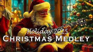 Top 20 Christmas Medley of all Time 2025 🎧 Playlist Country Christmas Songs Medley 2025 [upl. by Boigie301]