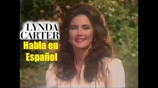 Lynda Carter habla en Español 1984 [upl. by Nelram]